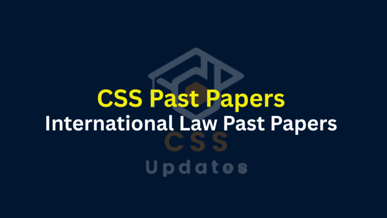 International Law CSS Past Papers