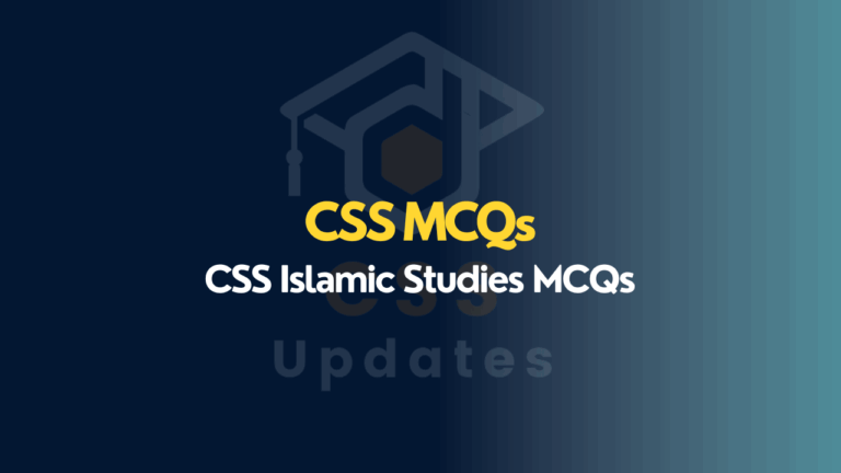 CSS Islamic Studies MCQs