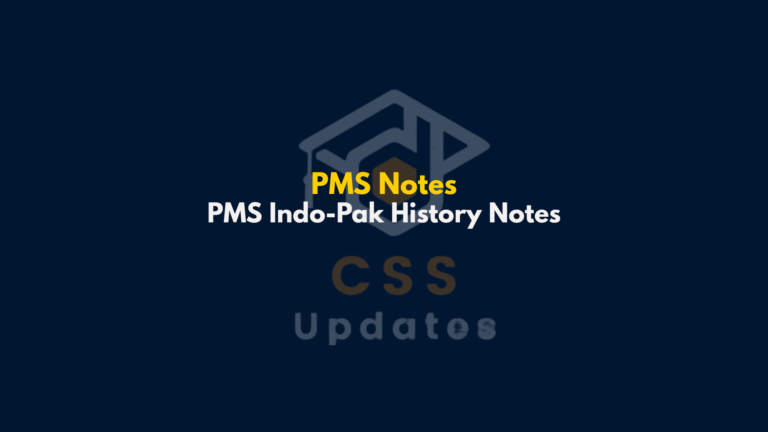 PMS Indo-Pak History Notes