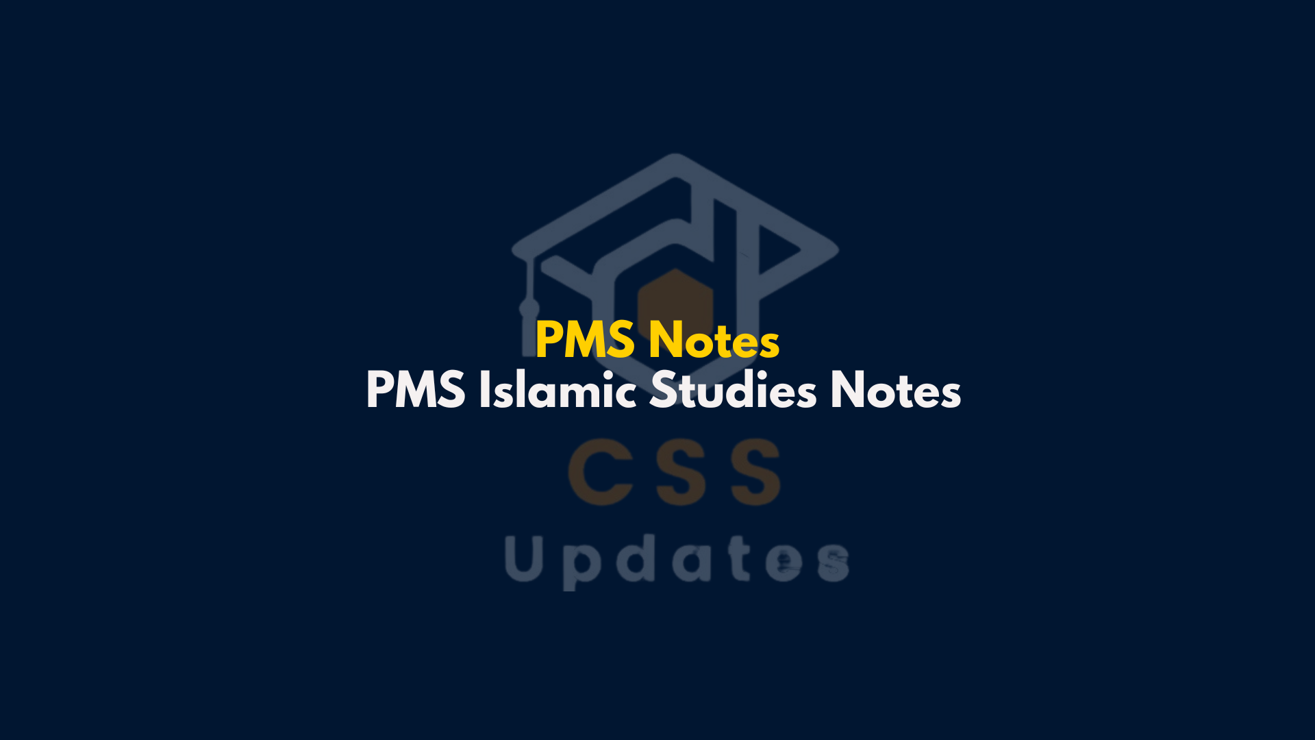 PMS Islamic Studies Notes