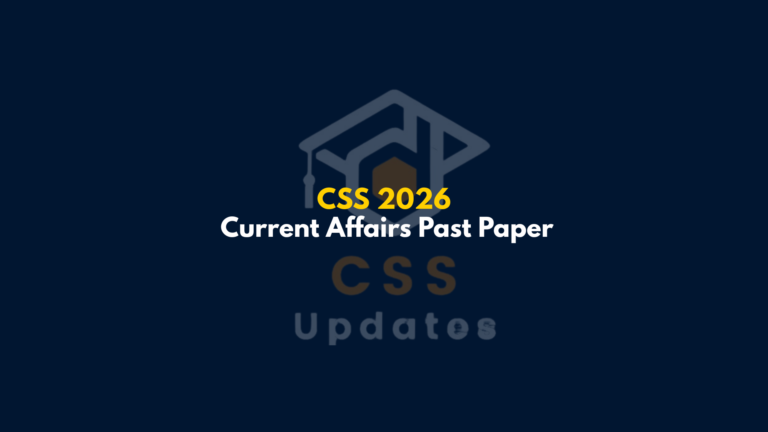 CSS 2026 Current Affairs Paper